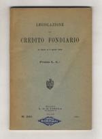 legislazione sul credito fondiario in vigore al 1 agosto 1934