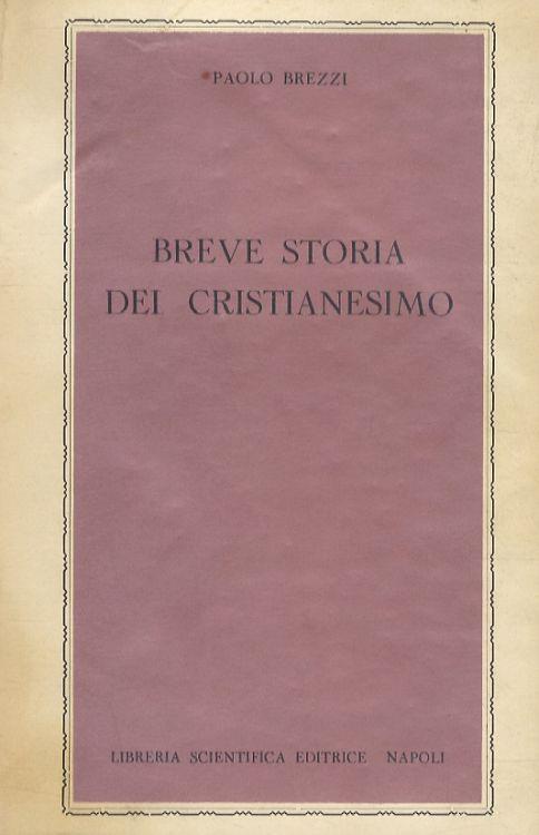 Breve storia del Cristianesimo - Paolo Brezzi - copertina