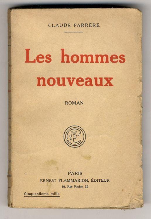 Les hommes nouveaux. Roman - Claude Farrére - copertina