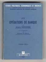 Les opérations de banque. Avec la collaboration de Emmanuel de Chillaz. Troisième édition