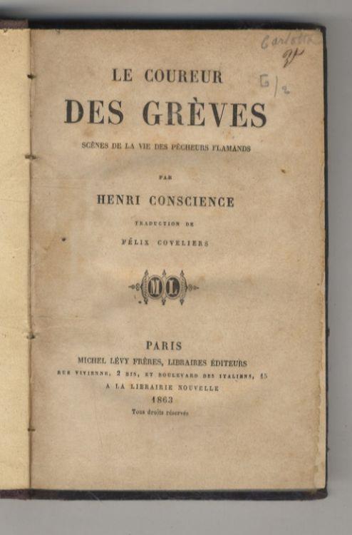 Le coureur des grèves. Scènes de la vie des pecheurs flamands. Traduction de Félix Coveliers - copertina