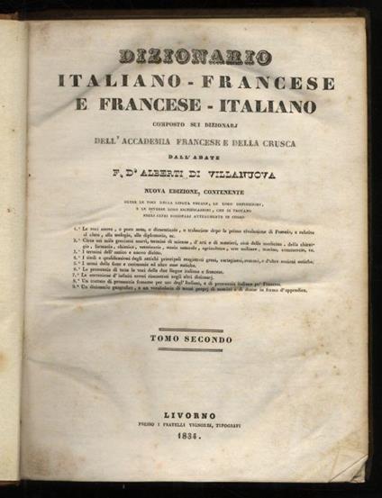 Dizionario italiano-francese e francese-italiano. Composto sui dizionarj dell'Accademia francese e della Crusca [...] Nuova edizione [...]. Tomo secondo - Francesco Alberti di Villanova - copertina