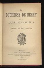 La Duchesse de Berry et la cour de Louis XVIII