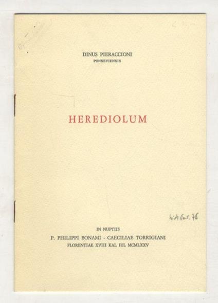 Herediolum. In nuptiis P. Philippi Bonami - Caeciliae Torrigiani - Dino Pieraccioni - copertina