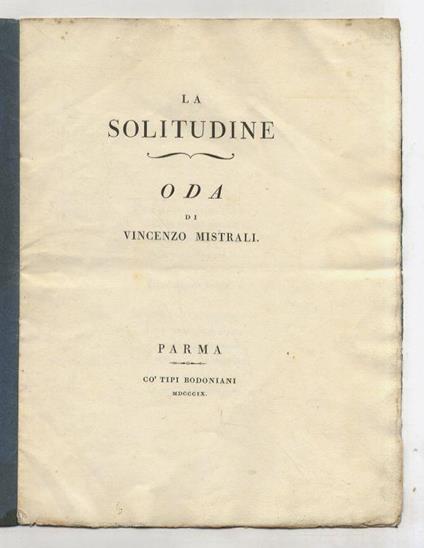 La solitudine. Oda [sic] di Vincenzo Mistrali - Vincenzo Mistrali - copertina