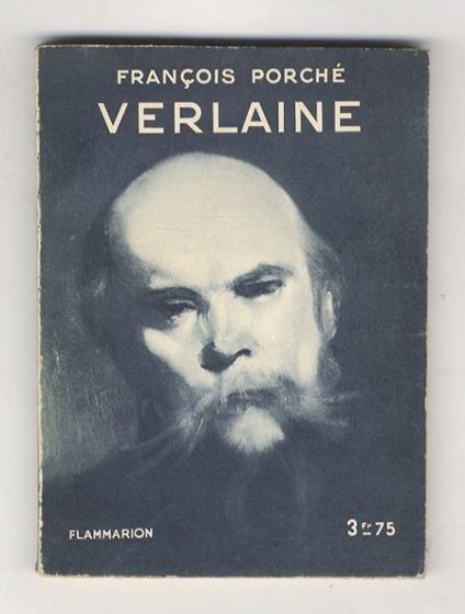 Verlaine. Avec deux planches hors-texte tirées en héliogravure - François Porché - copertina