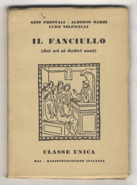 Il fanciullo (dai sei ai dodici anni) - Gino Frontali - copertina