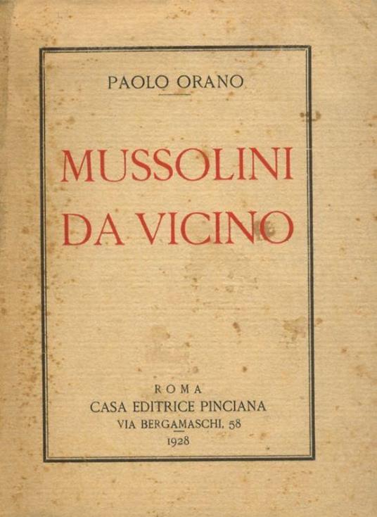 Mussolini, da vicino - Paolo Orano - copertina