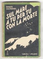 Sul mare a tu per tu con la morte