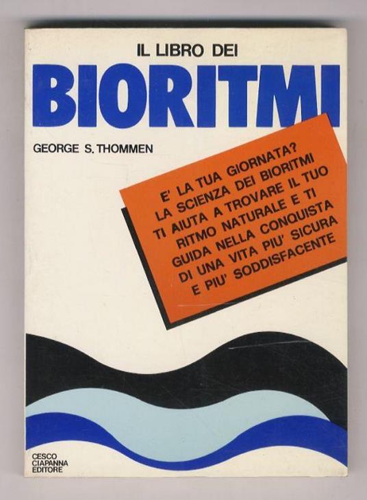 Il libro dei bioritmi - George S. Thommen - copertina