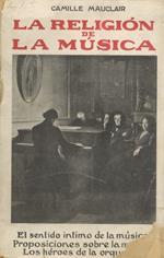 La religión de la música. Versión española de la novena edición francesa por José M.a Borrás