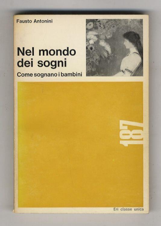 Nel mondo dei sogni. Come sognano i bambini - Fausto Antonini - copertina