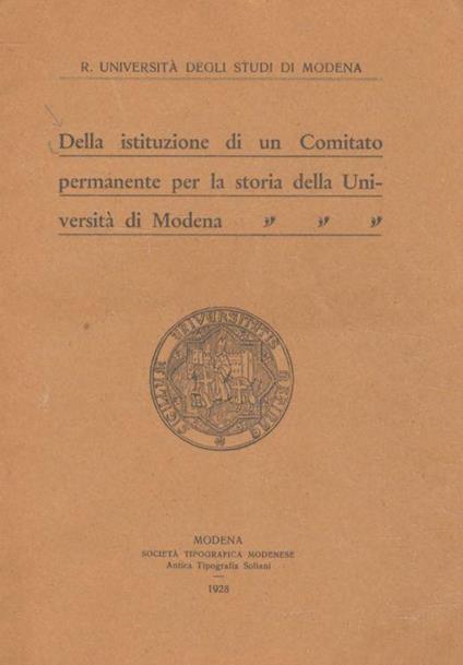 Della istituzione di un Comitato permanente per la storia della Università di Modena - copertina