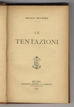 Le tentazioni - Grazia Deledda - Libro Usato - Editore Quattrini