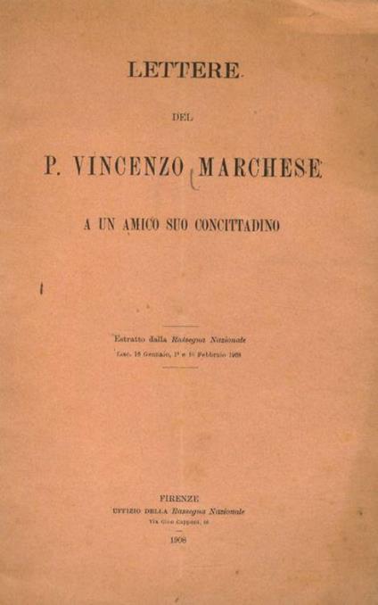 Lettere del p. Vincenzo Marchese a un amico suo concittadino - Vincenzo Marchese - copertina