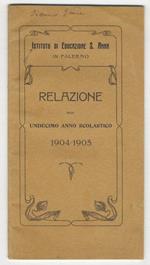 Istituto di Educazione S. Anna in Palermo: Relazione sull'undecimo anno scolastico 1904-1905