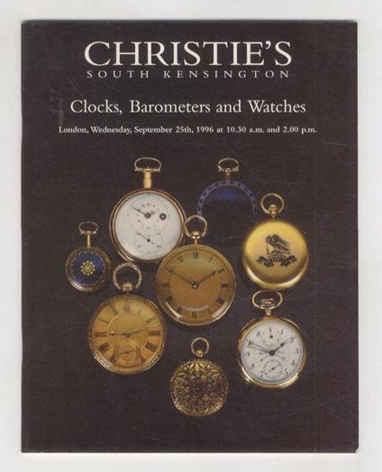 Clocks, Barometers and Watches. London, Wednesday September 25th, 1996 at 10.30 a.m. and 2.00 p.m - copertina