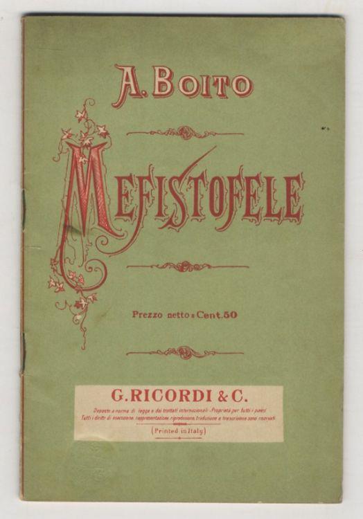 Mefistofele. Opera di Arrigo Boito - Arrigo Boito - copertina