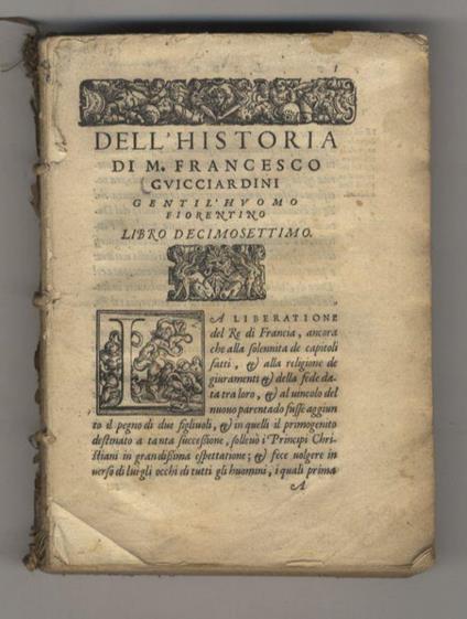 [Dell'historia d'Italia di m. Franc.co Guicciardini gentil'huomo fiorentino gli ultimi quattro libri non più stampati...] - Francesco Guicciardini - copertina