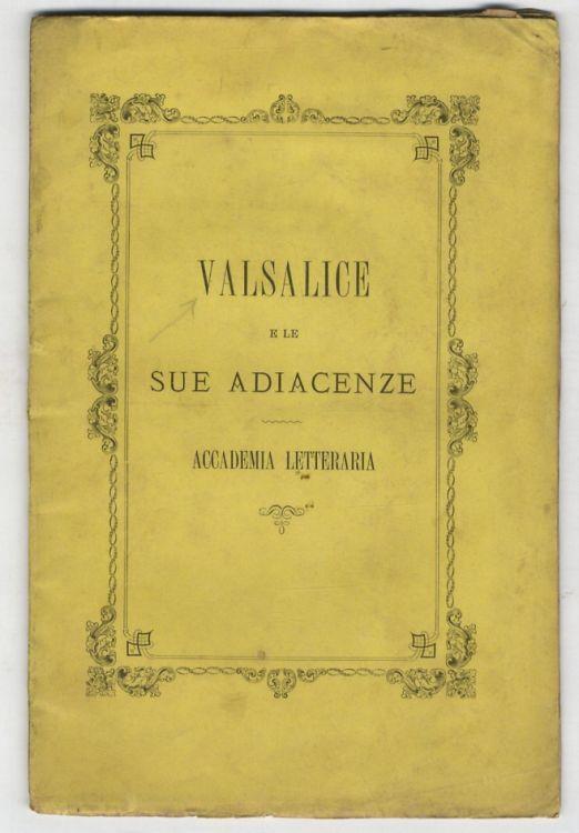 Valsalice e le sue adiacenze. Accademia letteraria in occasione della distribuzione dei premi ai Giovani del Collegio Convitto, 2 Settembre 1880 - copertina