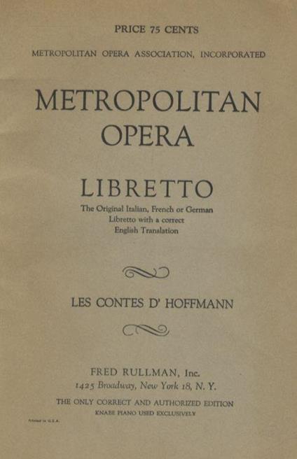 Les Contes d'Hoffmann/The Tales of Hoffmann. Opera in three Acts, a Prologue and an Epilogue. Music by Jacques Offenbach. Libretto by Jules Barbier. English text by John Gutman - Jules Barbier - copertina