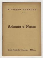 Arianna a Nasso. Opera in un Atto con un Prologo di Hugo von Hofmannsthal. Musica di Richard Strauss. Unica traduzione ritmica italiana autorizzata di Ottone Schanzer. Rifacimento. (proprietà dell'editore Fürstner Ltd. - Londra)