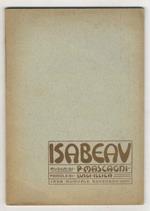 Isabeau. Leggenda drammatica in tre parti di Luigi Illica, musica di Pietro Mascagni