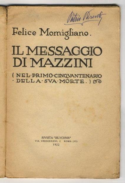 Il messaggio di Mazzini. (Nel primo cinquantenario della sua morte) - Felice Momigliano - copertina