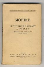 Le Voyage de Mozart à Prague/Mozart auf der Reise nach Prag