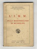 L' I.M.M. o Italo Mediterraneo di Mussolini