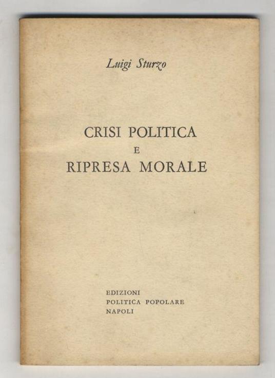 Crisi politica e ripresa morale - Luigi Sturzo - copertina