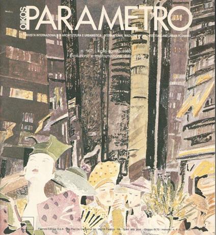 PARAMETRO. Rivista internazionale di architettura e urbanistica. Anno XIX. N. 167. Luglio-agosto 1988. [Evoluzione e trasformazione della casa] - copertina