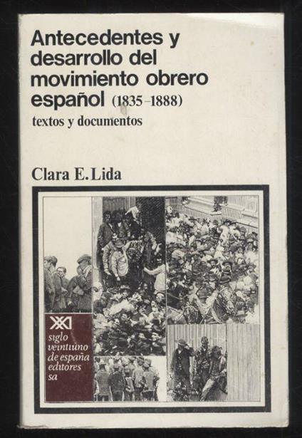 Antecedentes y desarrollo del movimiento obrero español (1835 - 1888). Textos y documentos - copertina