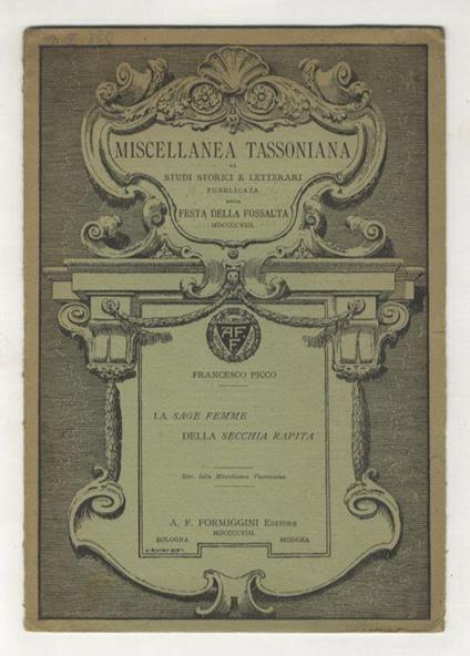 La Sage-Femme della Secchia rapita. Estratto dalla Miscellanea Tassoniana - Francesco Picco - copertina