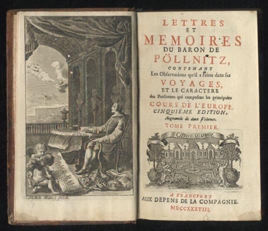 Lettres et memoires du baron de Pollnitz, contenant les observation qùil a faites dans ses voyages et le caractere des personnes qui composent les principales cours de l'Europe. Tome premier [-troisieme]. Cinquieme edition, augmentée de deux volumes - copertina