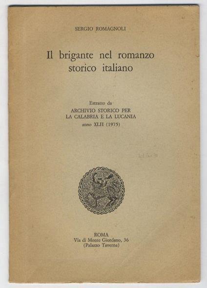 Il brigante nel romanzo storico italiano - Sergio Romagnoli - copertina