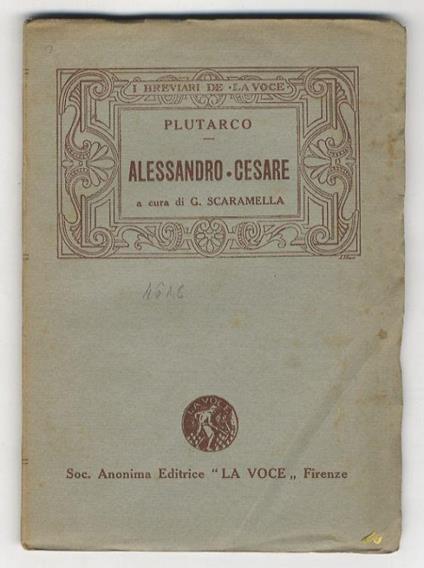 Alessandro e Cesare. Introduzione, riduzione e note di Gino Scaramella - Plutarco - copertina