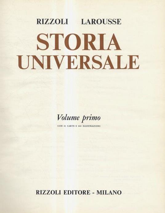 Storia universale. Volume primo [ - volume secondo] - Rizzoli - copertina