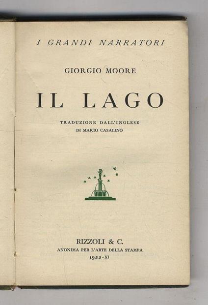 Il Lago. Traduzione dall'inglese di Mario Casalino - George Moore - copertina