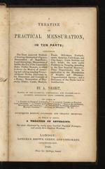A treatise on practical mensuration, in ten pars [...] Fourteenth edition, enlarged, and greatly improved, to which is added a treatise on levelling