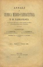 ANNALI di chimica medico-farmaceutica e di farmacologia. Direttori P. Albertoni, I Guareschi. Volume I della serie IV. Volume II della serie IV. 1885. Fascicoli da 1 a 12 divisi in due serie di sei, una per semestre. Annata completa