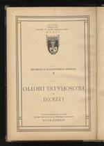 Lezioni di filosofia del diritto. Volume I: Nozioni introduttive e storiche - Volume II: Il fondamento del diritto - Volume IV - L'evoluzione del diritto (appunti compilati da uno studente)