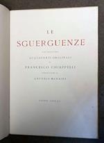 Le sguerguenze. Ventiquattro Acqueforti originali di Francesco Chiappelli. prefazione di Antonio Maraini