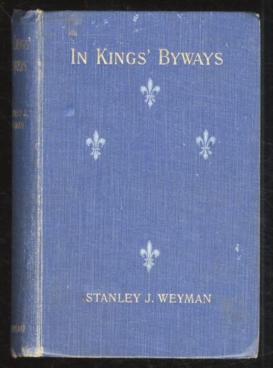 In King's Byways. Short Stories - Stanley Weyman - copertina