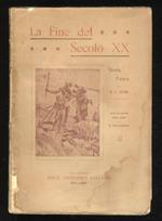 La fine del secolo XX. Storia futura di G. L. Ferri. Con 22 tav. fuori testo di R. Pellegrini