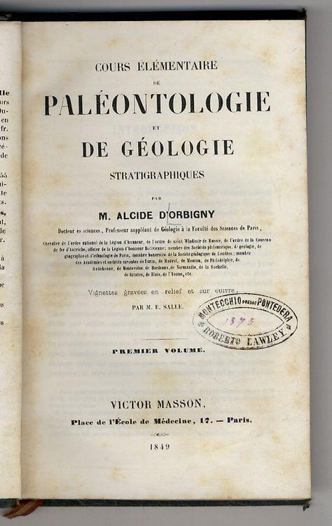 Cours élémentaire de Paléontologie et de Géologie stratigraphiques. Vignettes gravées en relief et sur cuivre par M. E. Salle. Volumi I & II (Fascicule II) - copertina