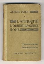 L' Antiquité. Orient - Grèce - Rome. 13ème édition