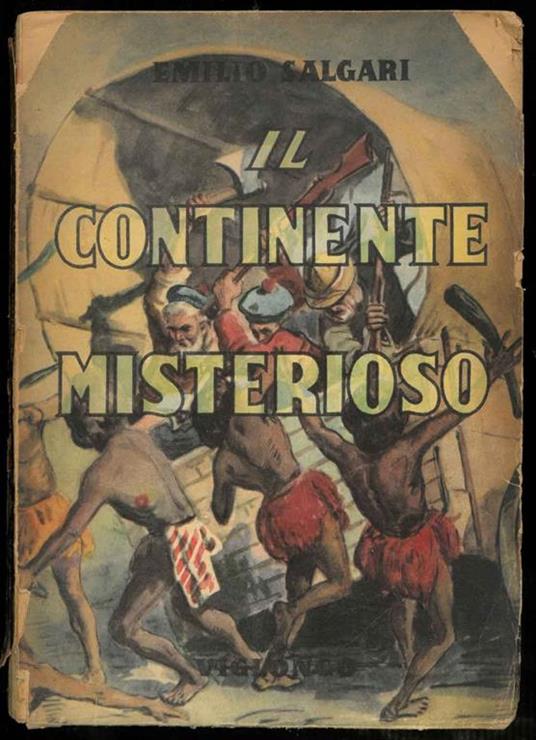 Il continente misterioso. Romanzo d'avventure - Emilio Salgari - copertina