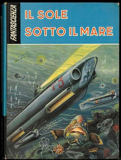 Il sole sotto il mare. Traduzione di Elena e Vincenzo Natale - Jean-Gaston Vandel - copertina