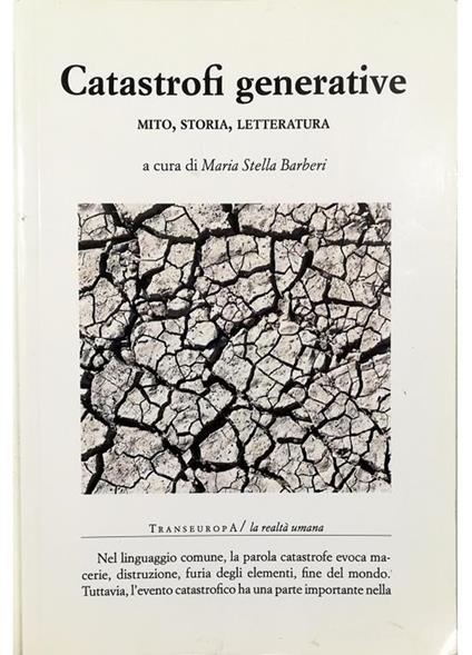 Catastrofi generative Mito, storia, letteratura - copertina